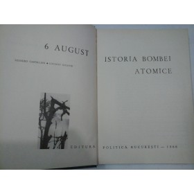  6 AUGUST  ISTORIA  BOMBEI  ATOMICE - LEANDRO CASTELLANI   LUCIANO  GIGANTE